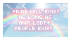 pride will exist as long as anti-LGBT+ people exist.